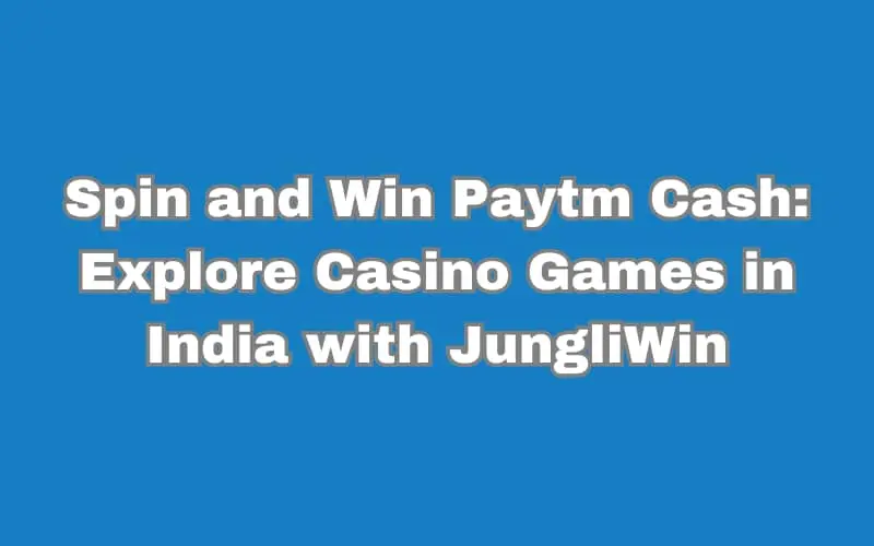 spin and win paytm cash